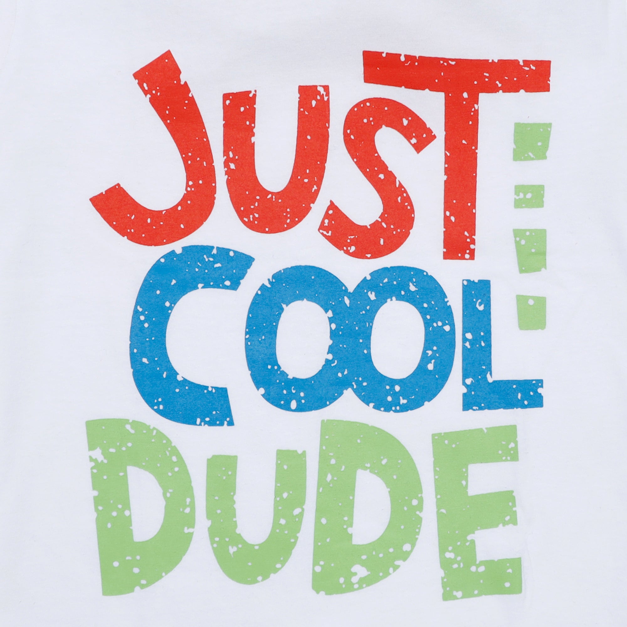 Just Cool Dude T-Shirt